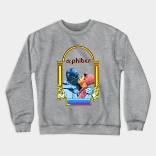 Dr Phibes Crewneck Sweatshirt